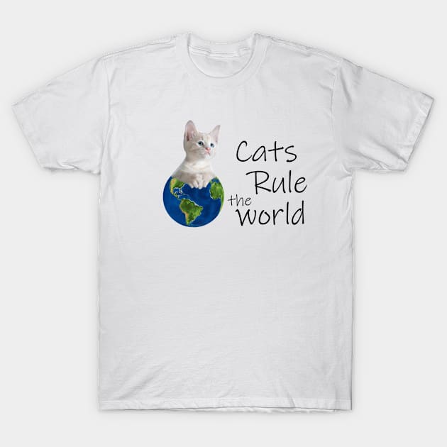 Cats Rule the World T-Shirt by Atinno